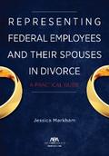 Representing Federal Employees and Their Spouses in Divorce