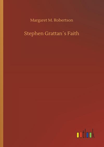 Stephen Grattan´s Faith