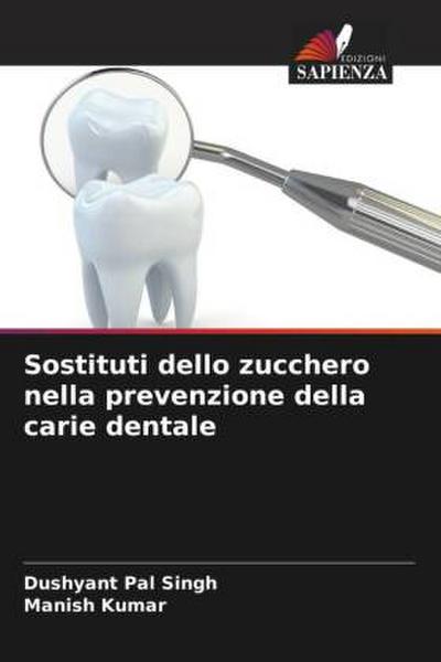 Sostituti dello zucchero nella prevenzione della carie dentale
