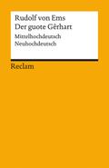 Der guote Gêrhart / Der gute Gerhart: Mittelhochdeutsch/Neuhochdeutsch (Reclams Universal-Bibliothek)