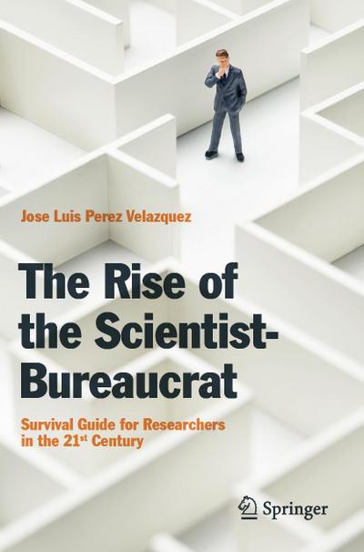 The Rise of the Scientist-Bureaucrat