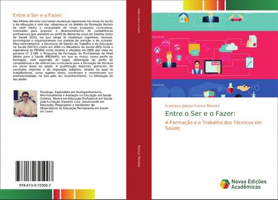 Entre o Ser e o Fazer: