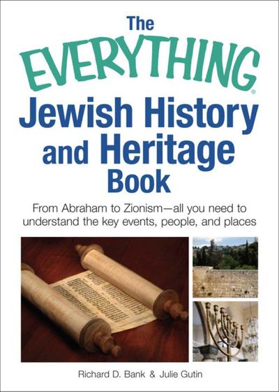 The Everything Jewish History and Heritage Book