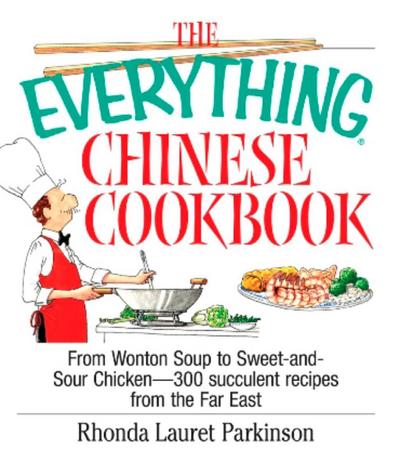 The Everything Chinese Cookbook