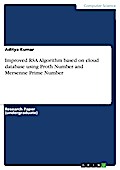 Improved RSA Algorithm based on cloud database using Proth Number and Mersenne Prime Number