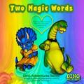 Two Magic Words
