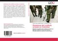 Dinámicas del conflicto armado en Colombia