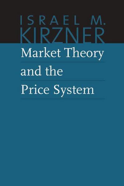 Market Theory and the Price System