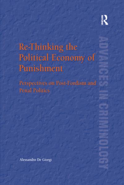 Re-Thinking the Political Economy of Punishment