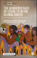 The Gendered Face of COVID-19 in the Global South