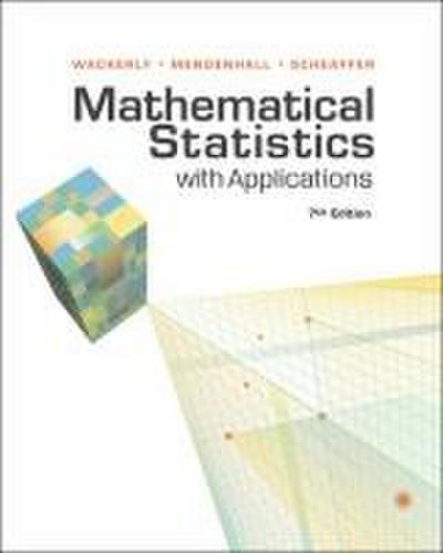 Student Solutions Manual for Wackerly/Mendenhall/Scheaffer’s  Mathematical Statistics with Applications, 7th