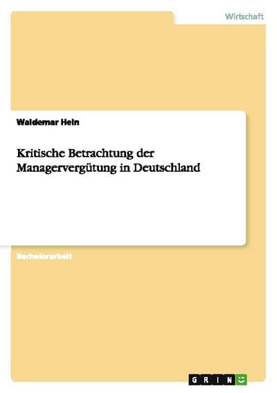 Kritische Betrachtung der Managervergütung in Deutschland