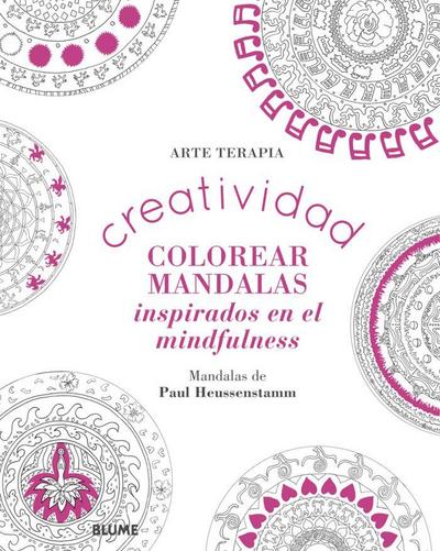 Creatividad : colorear mandalas inspirados en el mindfulness