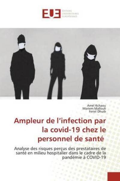 Ampleur de l’infection par la covid-19 chez le personnel de santé