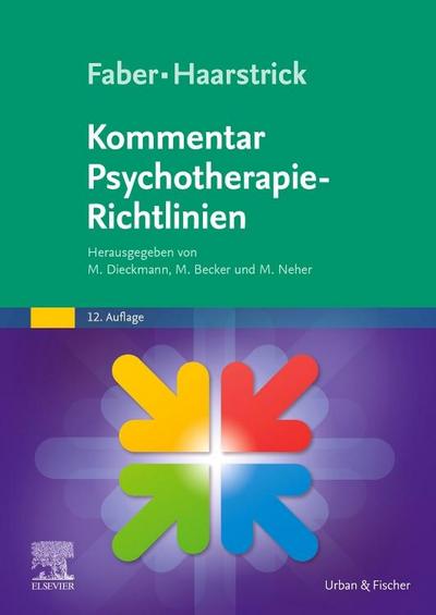 Faber/Haarstrick. Kommentar Psychotherapie-Richtlinien