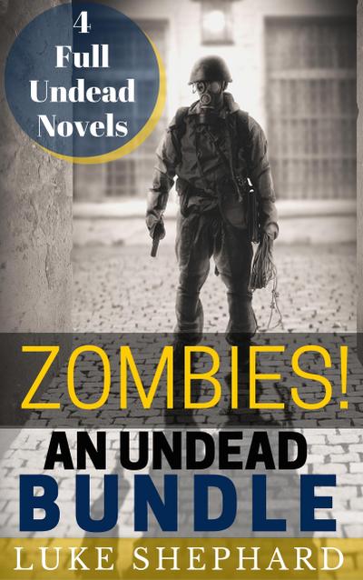 Zombies! An Undead Bundle