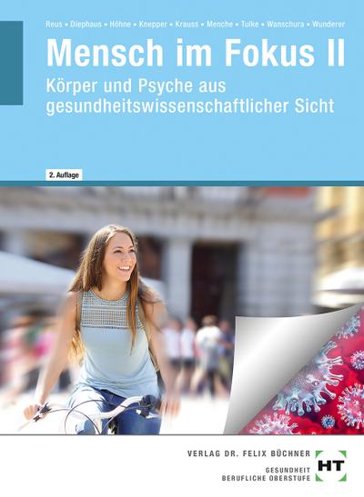 Mensch im Fokus II: Körper und Psyche aus gesundheitswissenschaftlicher Sicht
