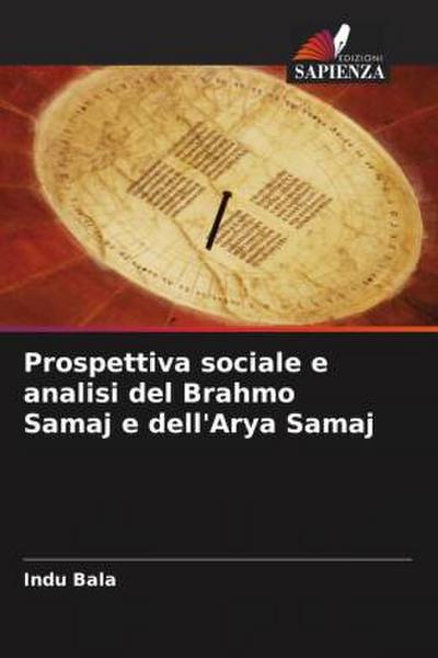 Prospettiva sociale e analisi del Brahmo Samaj e dell’Arya Samaj