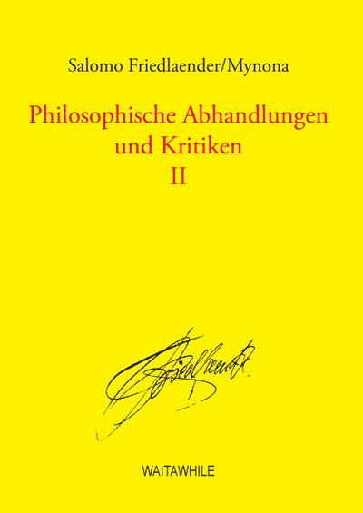 Philosophische Abhandlungen und Kritiken 2