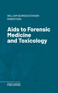 Aids to Forensic Medicine and Toxicology