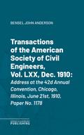Transactions of the American Society of Civil Engineers, Vol. LXX, Dec. 1910