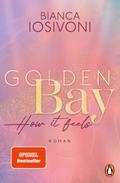 Golden Bay − How it feels von Bianca Iosivoni | Ebook