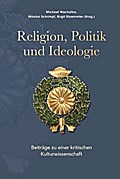 Religion, Politik und Ideologie