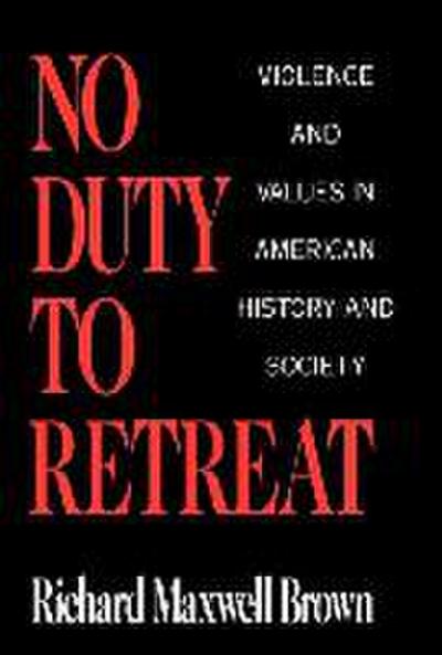 No Duty to Retreat