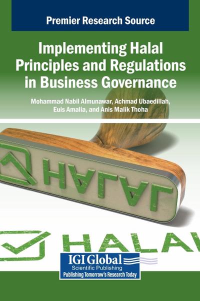 Implementing Halal Principles and Regulations in Business Governance