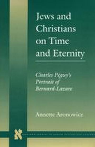 Jews and Christians on Time and Eternity
