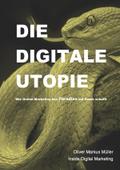DIE DIGITALE UTOPIE