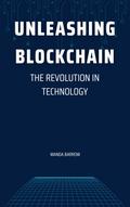 Unleashing Blockchain