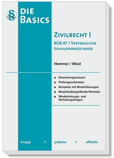 Die Basics Zivilrecht I - BGB AT / Vertragliche Schuldverhältnisse