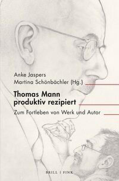Thomas Mann produktiv rezipiert