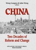 CHINA-TWO DECADES OF REFORM & CHANGE