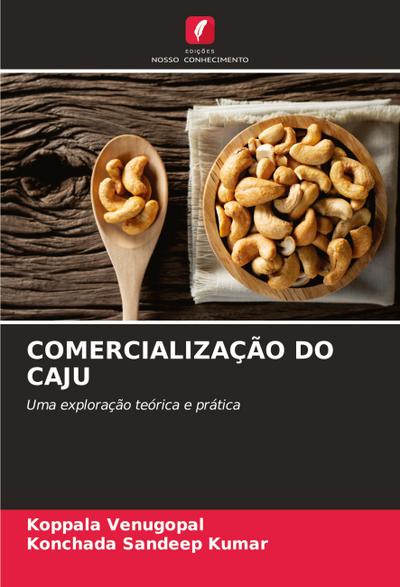 COMERCIALIZAÇÃO DO CAJU