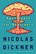 Apocalypse for Beginners - Nicolas Dickner