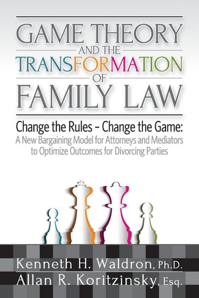 Game Theory and the Transformation of Family Law