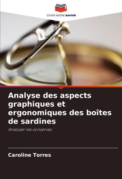 Analyse des aspects graphiques et ergonomiques des boîtes de sardines