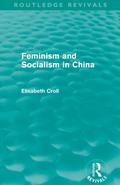 Feminism and Socialism in China (Routledge Revivals)