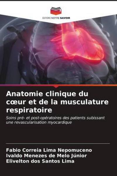 Anatomie clinique du c¿ur et de la musculature respiratoire