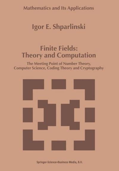Finite Fields: Theory and Computation