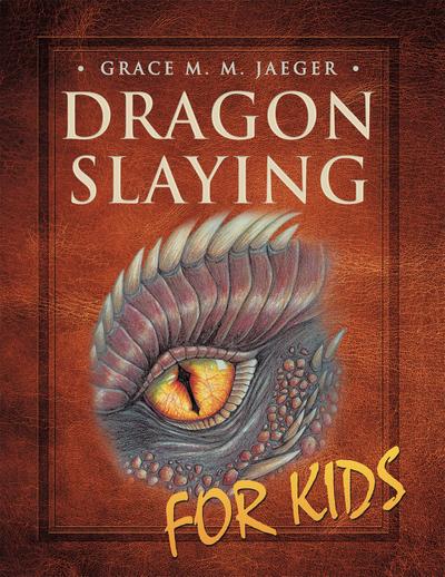 Dragon Slaying for Kids