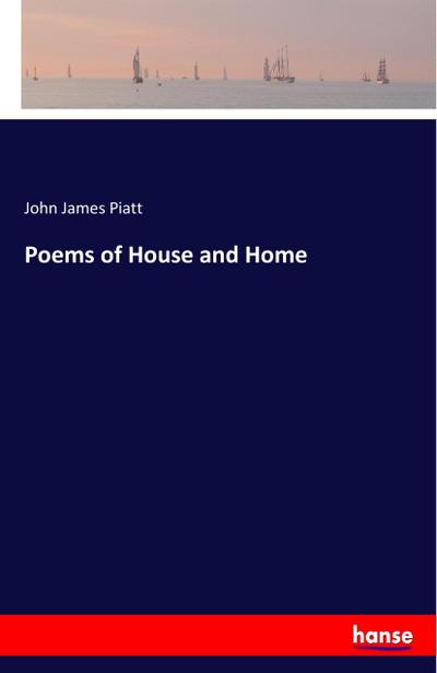 Poems of House and Home
