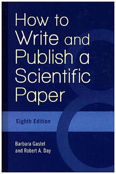 How to Write & Publish a Scientific Paper