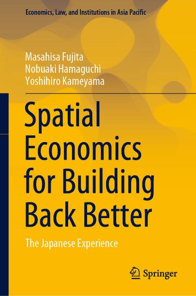 Spatial Economics for Building Back Better