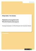 Marktforschungsbericht WLAN-Outdoorhotspots