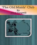 The Old Maids’ Club