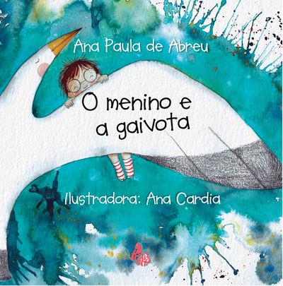 O Menino E A Gaivota