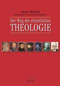 Der Weg der christlichen Theologie